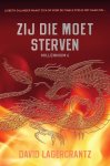 David Lagercrantz - Millennium 6 -   Zij die moet sterven