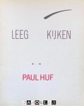 Gerard van Lennep, Anthon Beeke - Leeg Kijken. Paul Huf