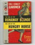 Gardner, Erle Stanley - The Clue of the Runaway Blonde and The Clue of the Hungry Horse