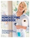 Martha Stewart 41062 - Martha Stewart's Homekeeping Handbook The Essential Guide to Caring for Everything in Your Home