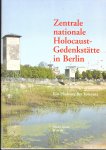 Grosse, Frieder - Zentrale nationale Holocaust-Gedenkstätte in Berlin. Ein Plädoyer fur Toleranz