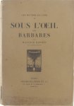 Barrès Maurice - Sour l'oeil des barbares
