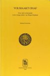 Kopland - Evenepoel, Stefaan. - Volmaakt onaf. Over stijl en thematiek in de vroege poëzie van Rutger Kopland.
