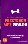 Mion, Victor & Marius Rietdijk - Presteren met Pavlov: Laat mensen een stap extra zetten