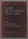 Kamp, A. van het - Kampmisstanden 1944-1952, het andere syndroom