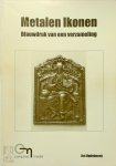 Jos Opdebeeck 68697 - Metalen ikonen Blauwdruk van een verzameling