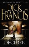 Dick Francis, Simon & Schuster - Decider