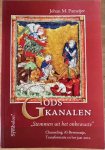 Pameijer, Johan M. - GODS KANALEN. Stemmen uit het onbewuste. Channeling, Al-Bewustzijn, Transformatie en het jaar 2012.