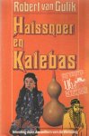 Gulik, Robert van - Halssnoer en kalebas