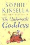 Sophie Kinsella, Onbekend - UNDOMESTIC GODDESS (T/PB)