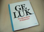 Bormans, Leo - Geluk / the world book of happiness. De wijsheid van 100 geluksprofessoren uit de hele wereld