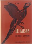 Lucas A. - La faisan: Son élevage, ses maladies
