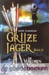 Flanagan, John - De verloren verhalen (11) *nieuw* --- Serie: De Grijze Jager, deel 11