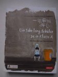 En Zuo. - Ein Jahr lang Schüler 34 in Klasse A (Zweisprachige Ausgabe Deutsch-Chinesisch).