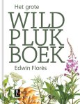 Edwin Flores - Het grote wildplukboek Edwin Flores - Het grote wildplukboek