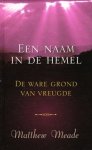 Meade, Mattheüs - Een naam in de hemel