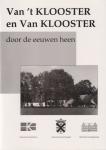 Derks, G.J.M. ; H.A. van Hees ; A.W.K. van 't Klooster e.a. - Van 't Klooster en Van Klooster door de eeuwen heen