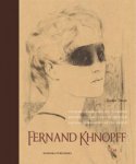KHNOPFF -  Tricot, Xavier: - Fernand Khnopff.Catalogue Raisonné: Etampes, Prenten, Prints.