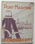 Gaay-Fortman, P.L. de e.a. - Port Maritime Dordrecht.