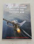 Davies, Peter E., Menard, David - F-100 Super Sabre Units of the Vietnam War