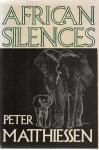Peter Matthiessen - African Silences