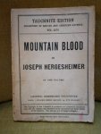 Hergesheimer, Joseph - Mountain Blood Hergesheimer, Joseph - Mountain Blood