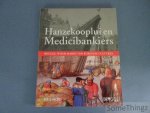 André Vandewalle. - Hanzekooplui en medicibankiers. Brugge, wisselmarkt van culturen.