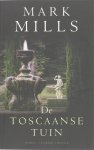 Mark Mills - De Toscaanse Tuin