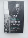 Keuning - Een zeker onbehagen , een biografie van Bob den Uyl Keuning - Een zeker onbehagen , een biografie van Bob den Uyl