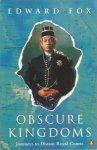 Edward Fox - Obscure Kingdoms