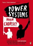 Noam Chomsky 15987 - Power Systems Conversations with David Barsamian on Global Democratic Uprisings and the New Challenges to U.S. Empire
