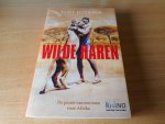 Fitzjohn, Tony - Wilde haren. De passie van een man voor Afrika.