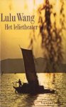 Wang, L. - Het lelietheater / Goedkope editie
