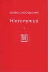 Grützmacher, Georg. - Hieronymus : eine biographische Studie zur alten Kirchengeschichte.