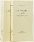BÉGUIN, A. - L'âme romantique et le rêve. Essai sur la romantisme allemand et la poésie française. 2 volumes.