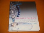 Duysters, Kristin. - Facetten van Glas. De Glascollectie van het Historisch Museum Arnhem.