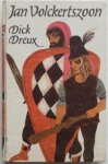 Dreux Dick  Illustrator : Henstra Friso - Jan Volckertszoon