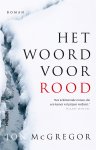 Jon McGregor - Het woord voor rood