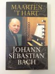 Maarten 't Hart - Johann Sebastian Bach