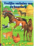 Fischer / Meinardus - vertaling Monika van Veen - Vrolijke verhalen van de boerderij