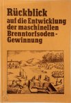  - Rückblick auf die Entwicklung der maschinellen Brenntorfsoden-Gewinnung