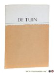 Hage, Henk (intr.). - De Tuin. 15 juni - 1 oktober 1985. [ Deze catalogus is verschenen naar aanleiding van de tentoonstellingen in Galerie Gang en de Tuin te Beuningen ].