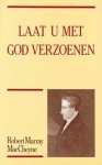 McCheyne, Robert Murray - McCheyne, Robert Murray-Laat u met God verzoenen