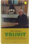 Peter Schmidt - Vrijuit : 6 gesprekken met de kardinaal