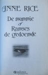 Rice, A. - De mummie, of Ramses de gedoemde