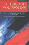 Kongtrul, Jamgon - Schepping en voltooiing. De weg naar tantristische meditatie. Met de oorspronkelijke Tibetaanse teksten