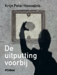 Krijn Peter Hesselink - De uitputting voorbij