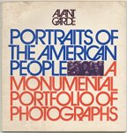 Avant Garde 13 - Avant Garde - Spring 1971 (Number 13) Special Issue: Portraits of the American People