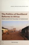 Piet Konings - The Politics of Neoliberal Reforms in Africa