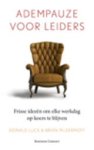 LUCE, Donald & MACDERMOTT, Brian - Adempauze voor leiders LUCE, Donald & MACDERMOTT, Brian - Adempauze voor leiders